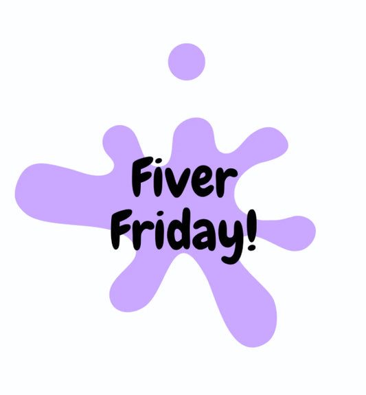 Fiver Friday